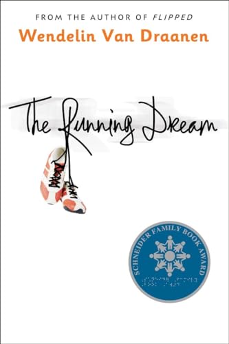 The Running Dream (Schneider Family Book Award - Teen Book Winner) von Ember